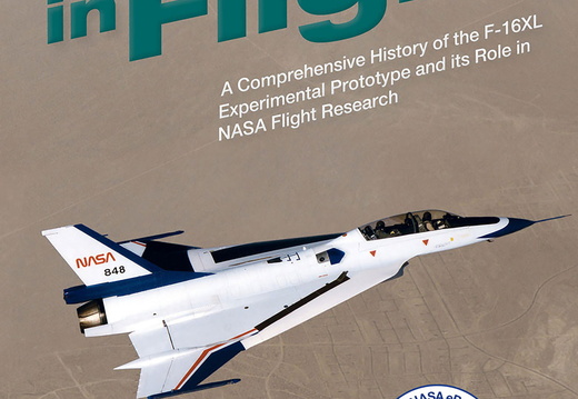 Elegance in Flight: A comprehensive History of the F-16XL Experimental Prototype and its Role in NASA Flight Research