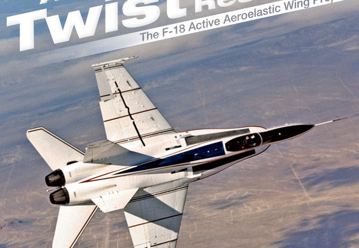 A New Twist in Flight Research: The F-18 Active Aeroelastic Wing Project
