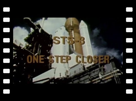 STS 3 : One step closer - 1982 Nasa documentary
