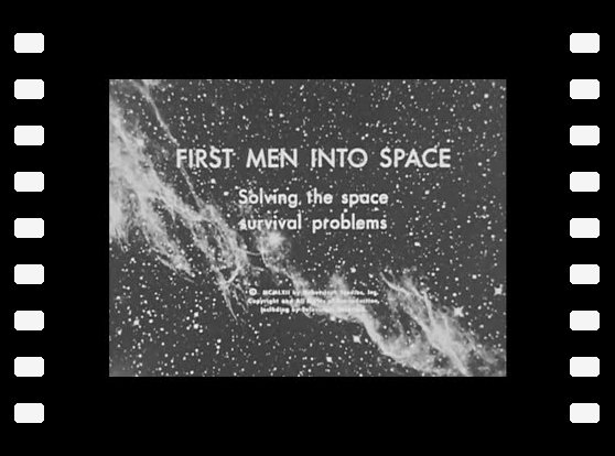 First men into space : solving the space survival problem - 1962 Encyclopaedia Britannia films documentary