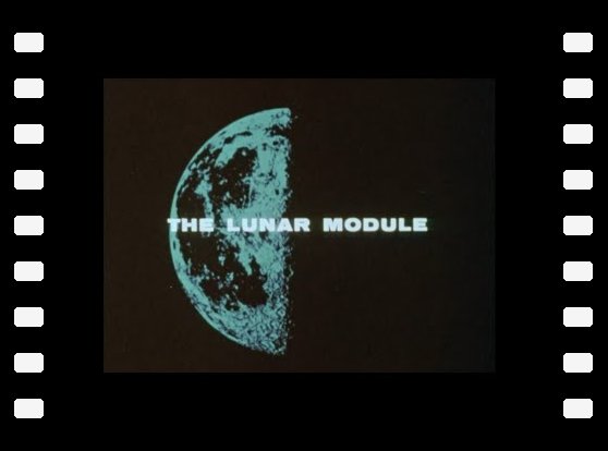 Apollo Digest : the lunar module - Nasa documentary